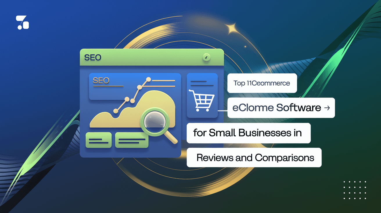 Top 10 E-commerce Software for Small Businesses in 2024 – Reviews and Comparisons